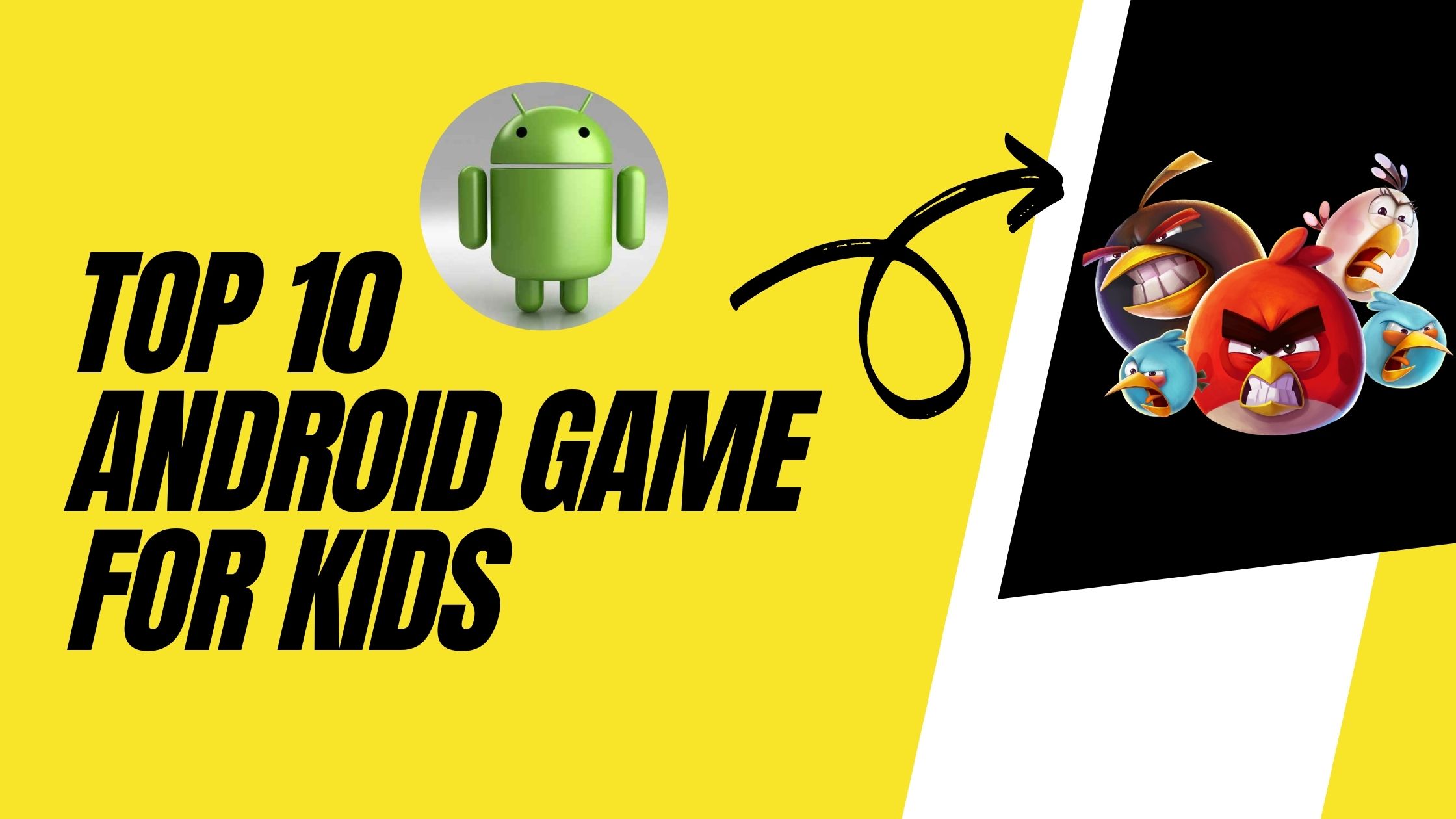  TOP 10 ANDROID GAMES FOR KIDS