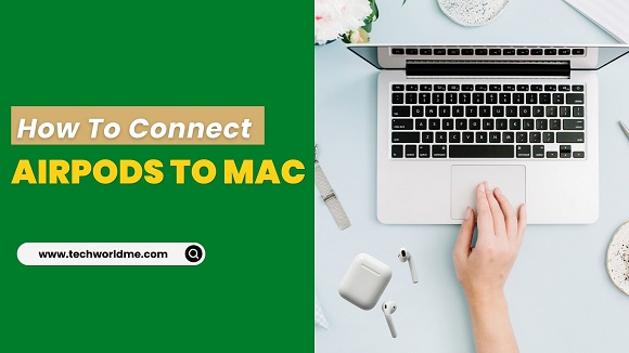 How to connect Airpods to Mac