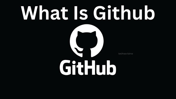  What Is Github And How To Use GitHub?